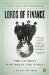 Lords of Finance: The Bankers Who Broke the World