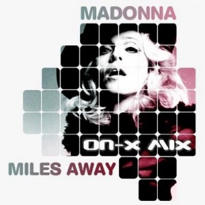 Madonna Miles Away